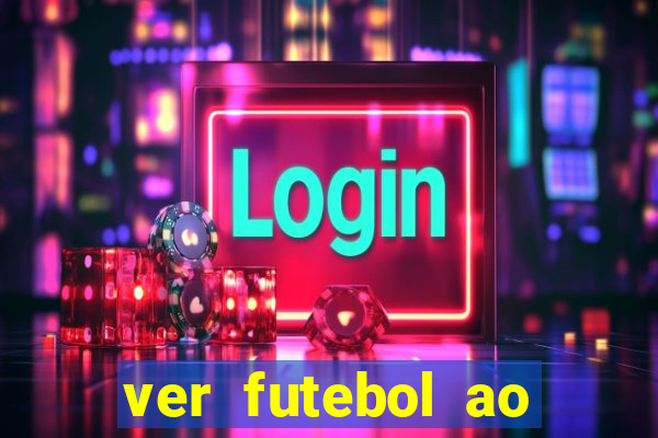 ver futebol ao vivo futemax